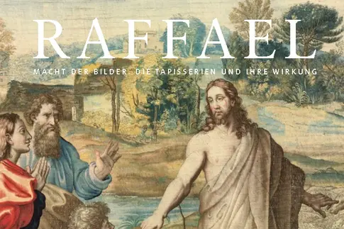 Ein Ausstellungskatalog "Raffael. Macht der Bilder. Die Tapisserien und ihre Wirkung" 